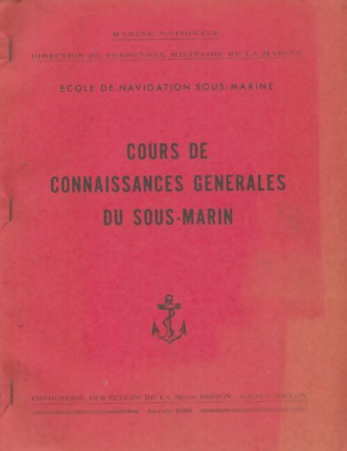 Livrenpoche : Cours de connaissance générales du sous-marin - Collectif - Livre