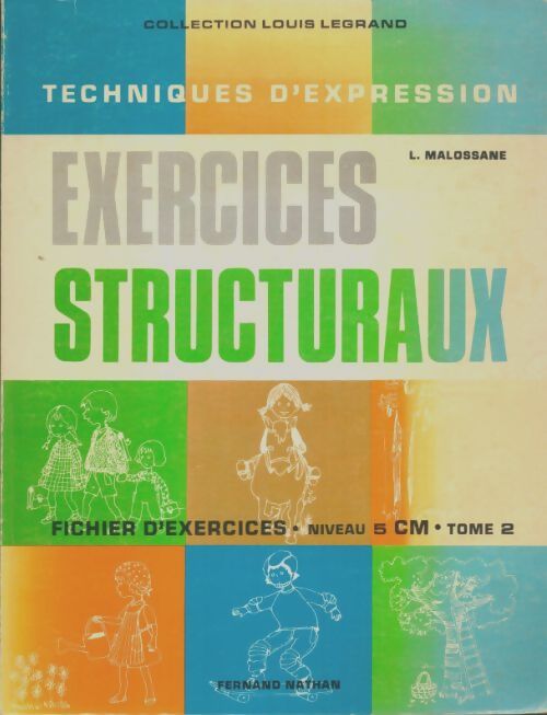 Livrenpoche : Exercices structuraux niveau 5 CM Tome II - L Malossane - Livre