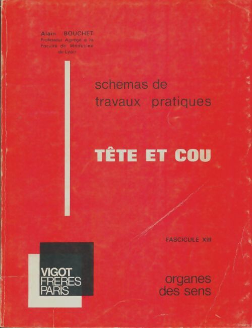 Livrenpoche : Schémas de travaux pratiques tête et cou - Alain Bouchet - Livre