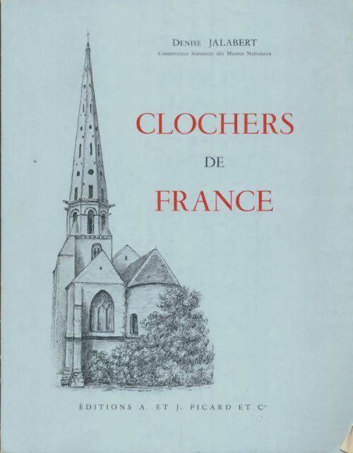 Livrenpoche : Clochers de France - Denise Jalabert - Livre