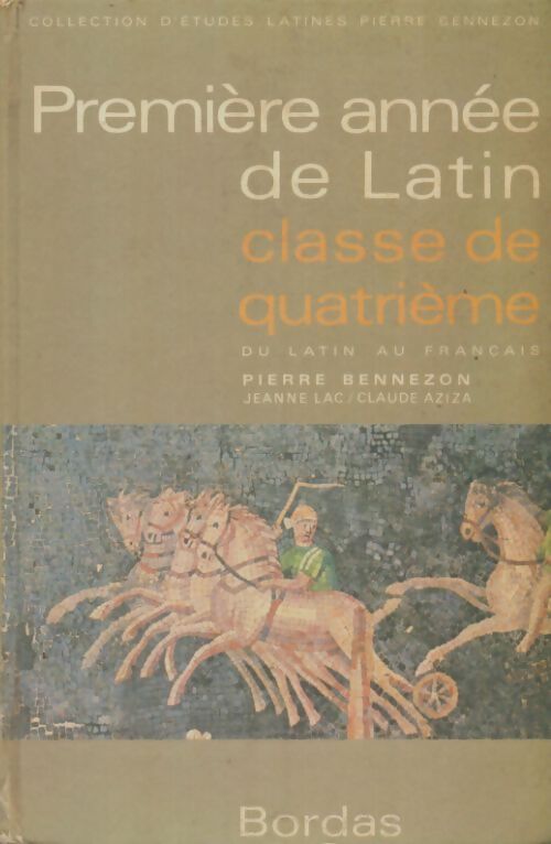 Livrenpoche : Première année de latin 4e - Pierre Bennezon - Livre