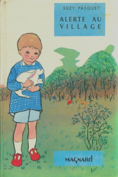 Livrenpoche : Alerte au village - Suzy Pasquet - Livre