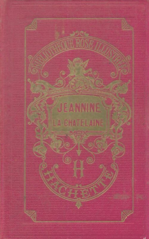 Livrenpoche : Jeannine la chatelaine - Denise Aubert - Livre