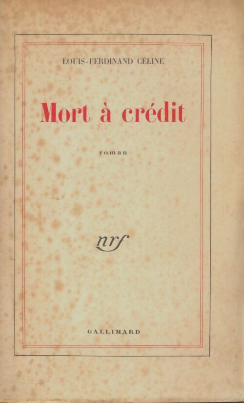 Livrenpoche : Mort à crédit - Louis-Ferdinand Céline - Livre