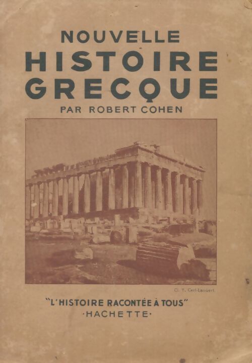 Livrenpoche : Nouvelle histoire grecque - Robert Cohen - Livre