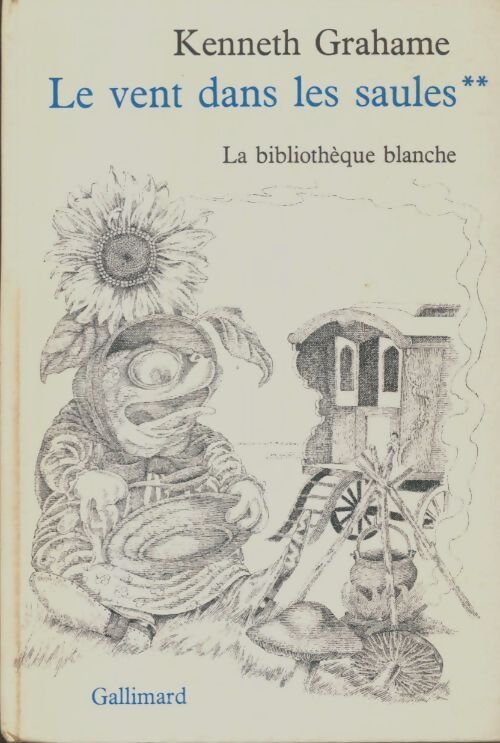 Livrenpoche : Le vent dans les saules Tome II - Kenneth Grahame - Livre
