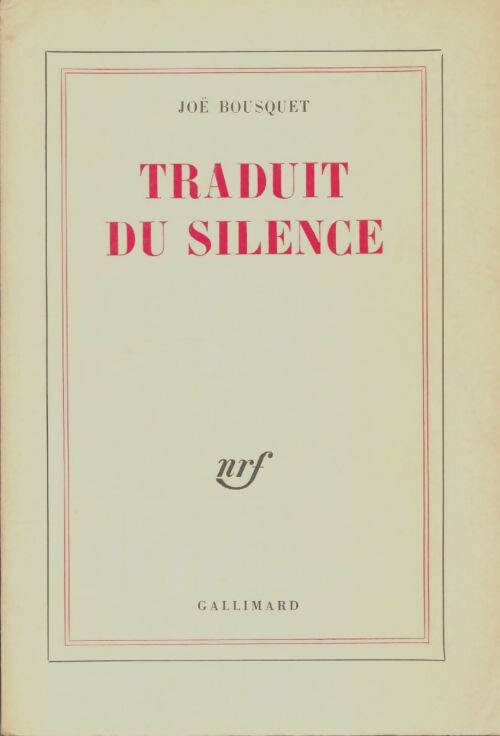Livrenpoche : Traduit du silence - Joë Bousquet - Livre