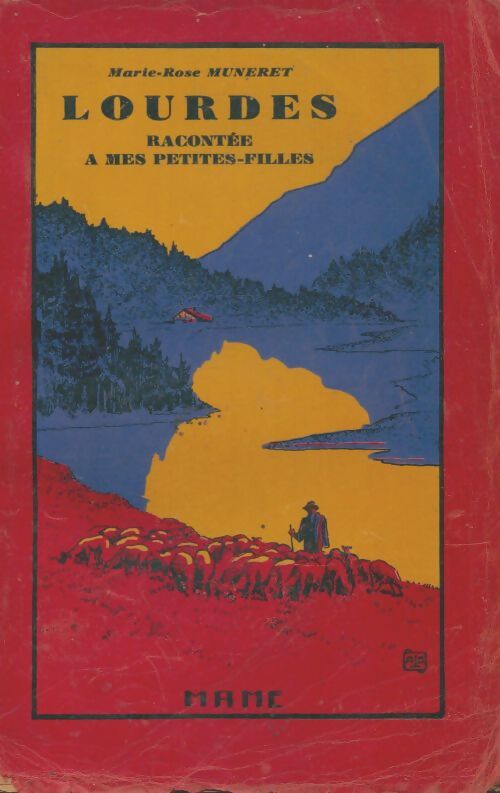 Livrenpoche : Lourdes racontée à mes petites-filles - Marie-Rose Muneret - Livre