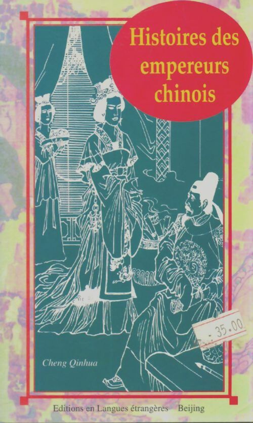 Livrenpoche : Histoires des empereurs chinois - Cheng Qinhua - Livre