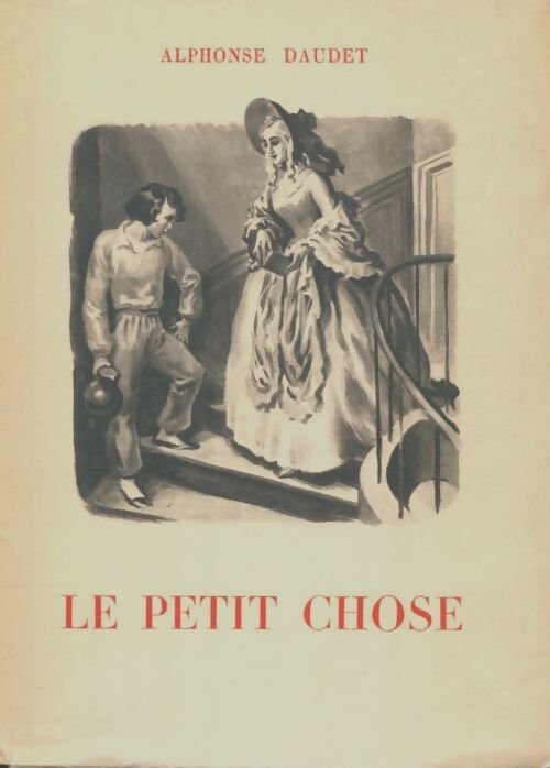 Livrenpoche : Le petit chose - Alphonse Daudet - Livre