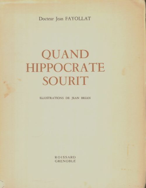 Livrenpoche : Quand hippocrate sourit - Jean Fayollat - Livre
