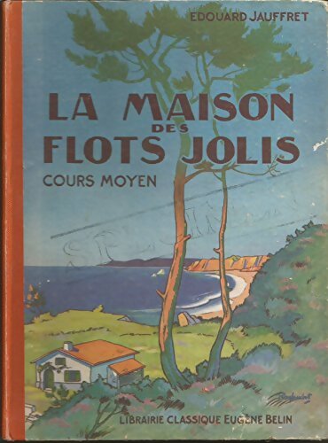Livrenpoche : La maison des flots jolis CM - Édouard Jauffret - Livre
