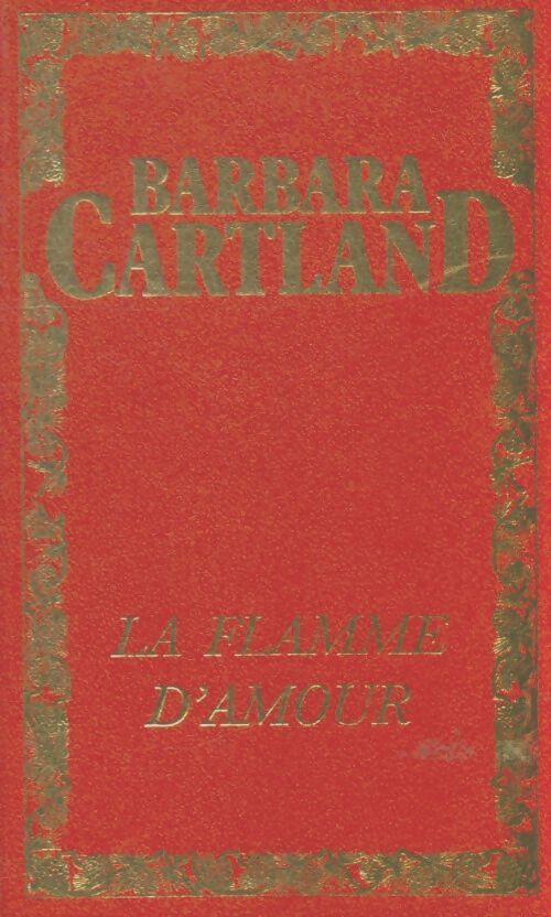 Livrenpoche : La flamme d'amour - Barbara Cartland - Livre