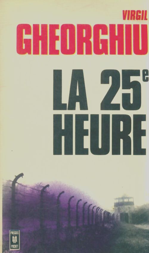 Livrenpoche : La vingt-cinquième heure - Constant Virgil Gheorghiu - Livre
