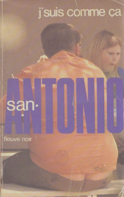 Livrenpoche : J'suis comme ça - San-Antonio - Livre