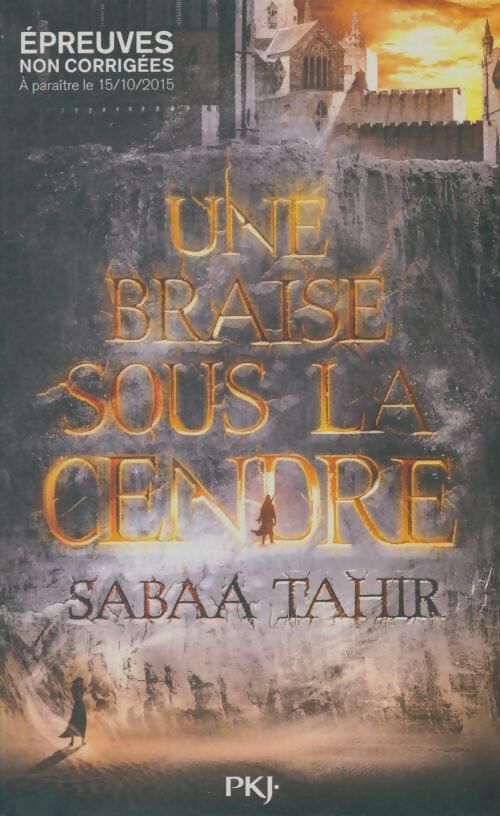 Livrenpoche : Une braise sous la cendre - Sabaa Tahir - Livre