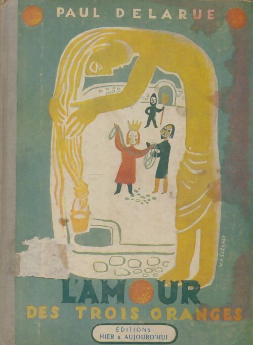 Livrenpoche : L'amour des trois oranges - Paul Delarue - Livre