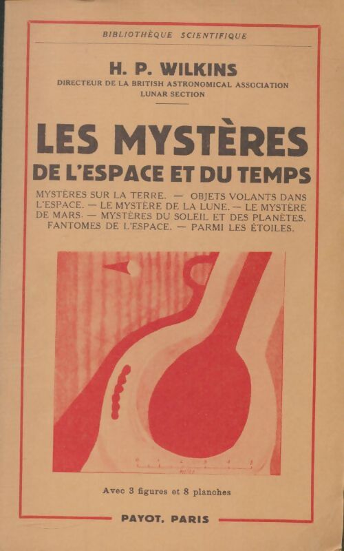 Livrenpoche : Les mystères de l'espace et du temps - H.P Wilkins - Livre