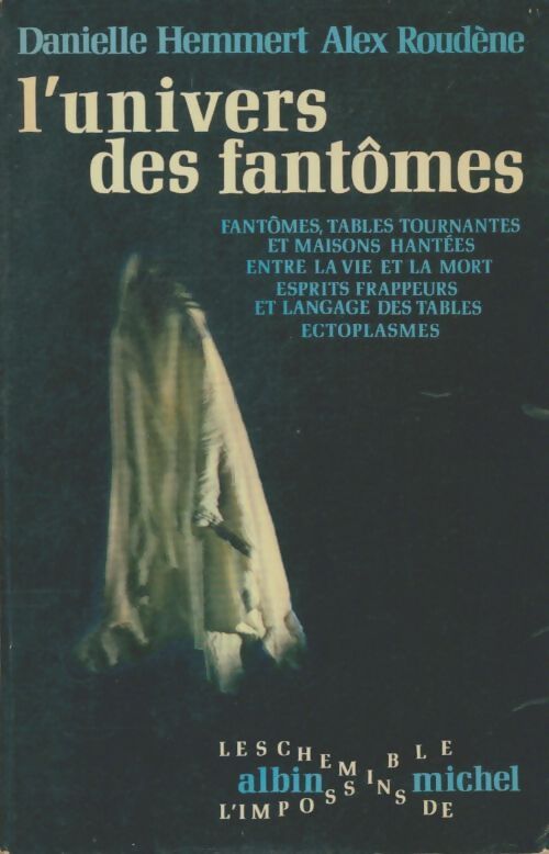 Livrenpoche : L'univers des fantômes - Danielle Hemmert - Livre