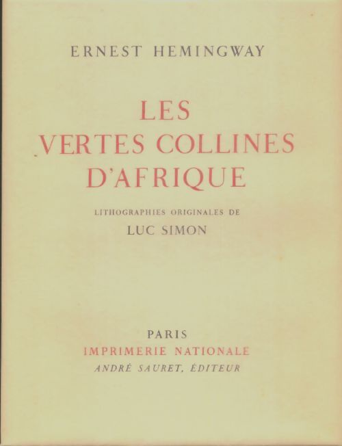 Les vertes collines d'Afrique - Ernest Hemingway - Livre