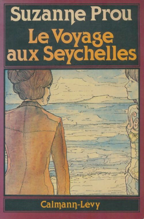 Livrenpoche : Le voyage aux Seychelles - Suzanne Prou - Livre