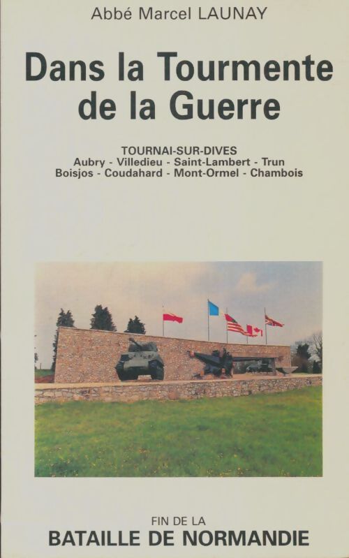 Livrenpoche : Dans la tourmente de la guerre - Marcel Launay - Livre