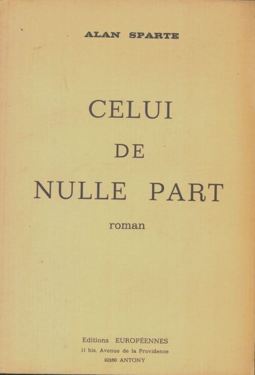 Livrenpoche : Celui de nulle part - Alan Sparte - Livre