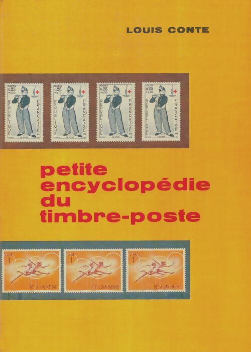 Livrenpoche : Petite encyclopédie du timbre-poste - Louis Conte - Livre