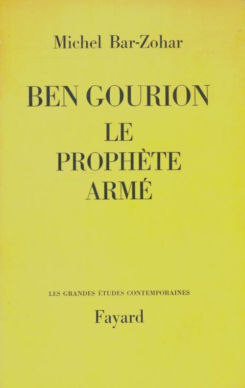 Livrenpoche : Ben Gourion le prophete arme - Michel Bar-Zohar - Livre