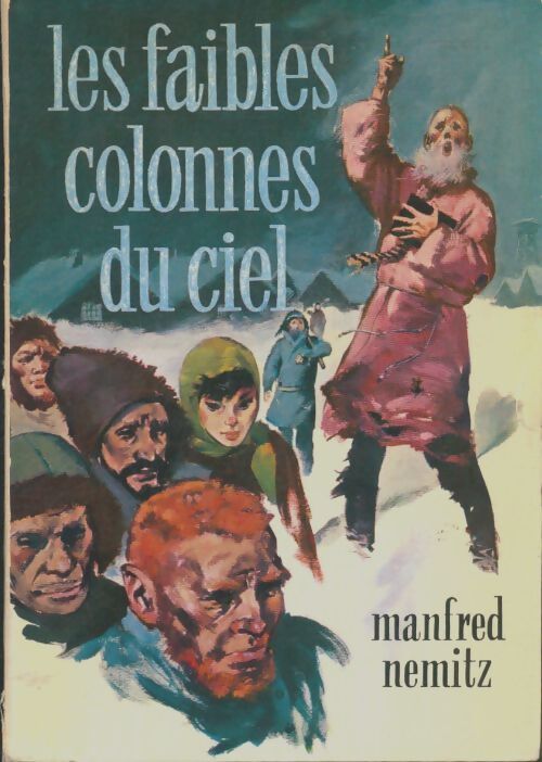 Livrenpoche : Les faibles colonnes du ciel - Manfred Nemitz - Livre