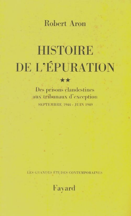Livrenpoche : Histoire de l'épuration Tome II - Robert Aron - Livre