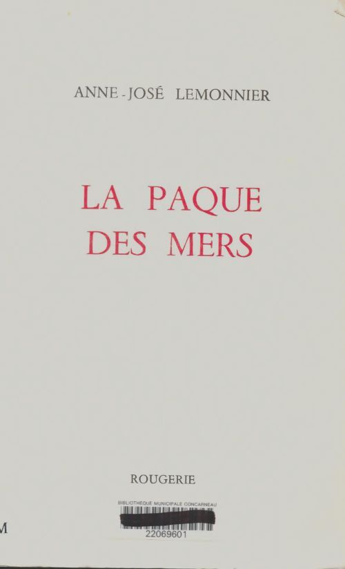 Livrenpoche : La paque des mers - Anne-José Lemonnier - Livre