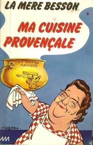 Livrenpoche : Ma cuisine provençale - La Mère Besson - Livre