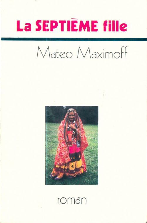 Livrenpoche : La septième fille - Mateo Maximoff - Livre