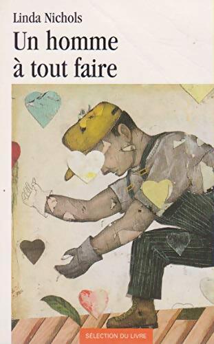 Livrenpoche : Un homme à tout faire - Linda Nichols - Livre