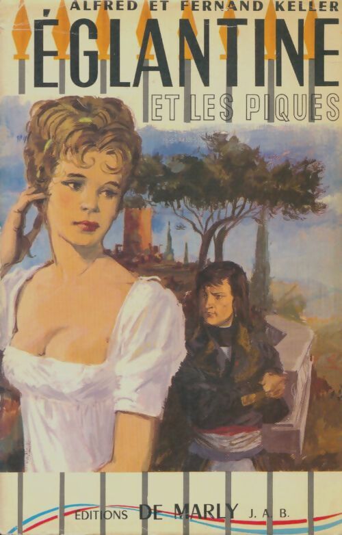 Livrenpoche : Églantine et les piques - Alfred Keller - Livre