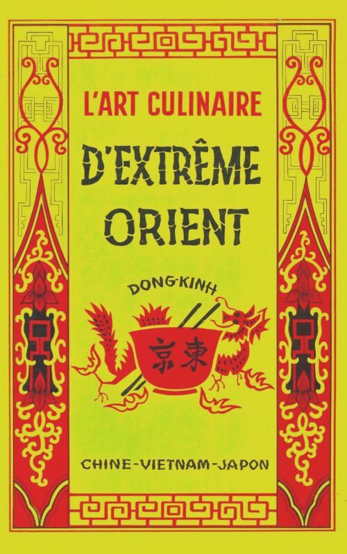 Livrenpoche : L'art culinaire d'Extrème-Orient - Xxx - Livre