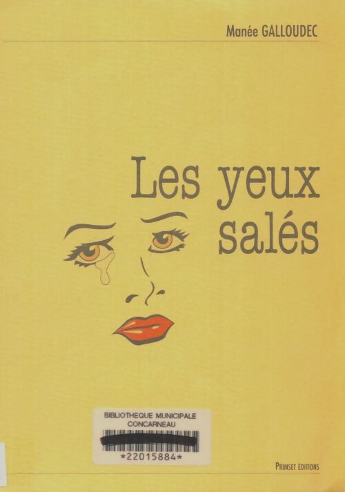 Livrenpoche : Les yeux salés - Manée Galloudec - Livre