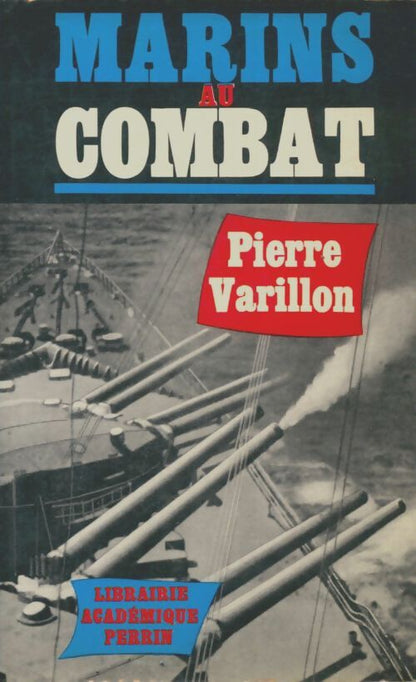 Livrenpoche : Marins au combat - Pierre Varillon - Livre