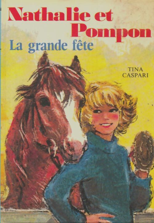 Livrenpoche : Nathalie et Pompon la grande fête - Tina Caspari - Livre