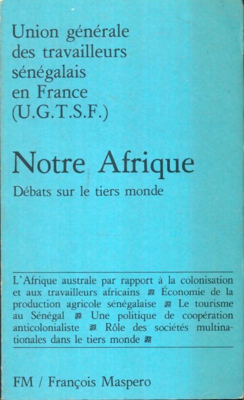 Livrenpoche : Notre Afrique : Débats sur le tiers monde - Collectif - Livre