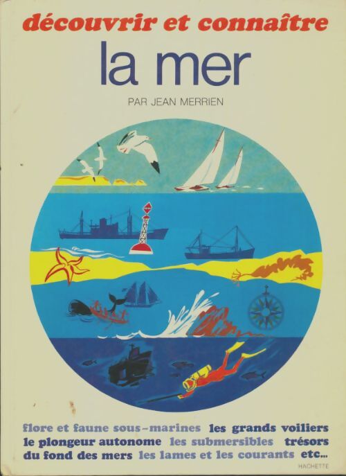 Livrenpoche : Découvrir et connaître la mer - Jean Merrien - Livre