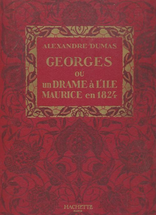 Livrenpoche : Georges ou un drame à l'île Maurice en 1824 - Alexandre Dumas - Livre