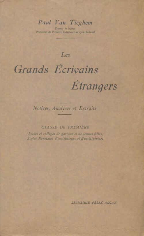 Livrenpoche : Les grands écrivains étrangers Première - Paul Van Tieghem - Livre