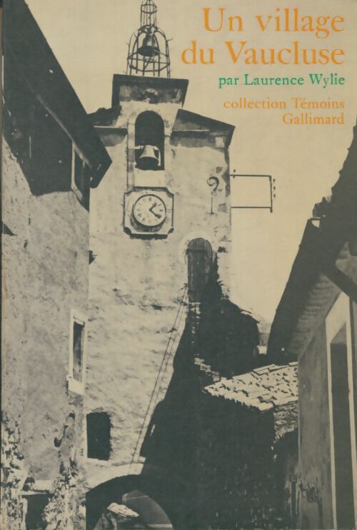 Livrenpoche : Un village du Vaucluse - Laurence Wylie - Livre