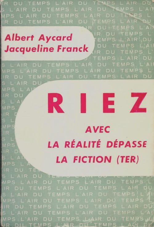 Livrenpoche : Riez avec la réalité dépasse la fiction - Jacqueline Franck - Livre