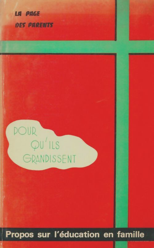 Livrenpoche : Pour qu'ils grandissent - Collectif - Livre