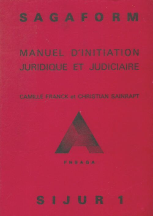 Livrenpoche : Manuel d'initiation juridique et judiciaire - Camille Frank - Livre