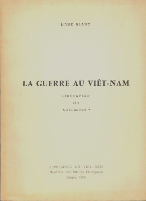 Livrenpoche : La guerre au Viêt-Nam - Collectif - Livre