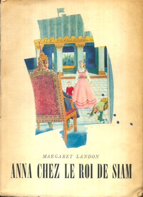 Livrenpoche : Anna chez le roi de Siam - Margaret Landon - Livre